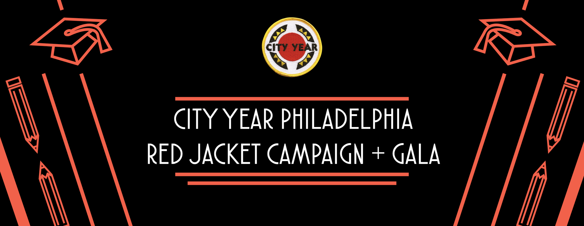 City Year Philadelphia's Red Jacket Campaign & Gala